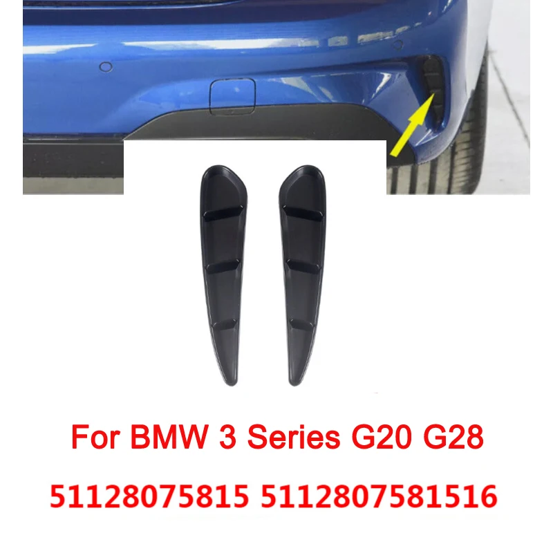 

2Pcs For BMW 3 Series G20 G28 Rear Bumper Grille Decorative Panel 51128075815 5112807581516