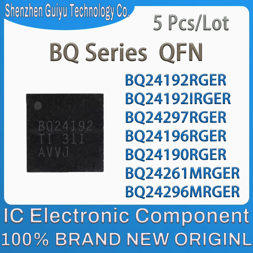 

5 Pcs/Lot BQ24192RGER BQ24192IRGER BQ24297RGER BQ24196RGER BQ24190RGER BQ24261MRGER BQ24296MRGER BQ24190 BQ24192 BQ24196 IC Chip