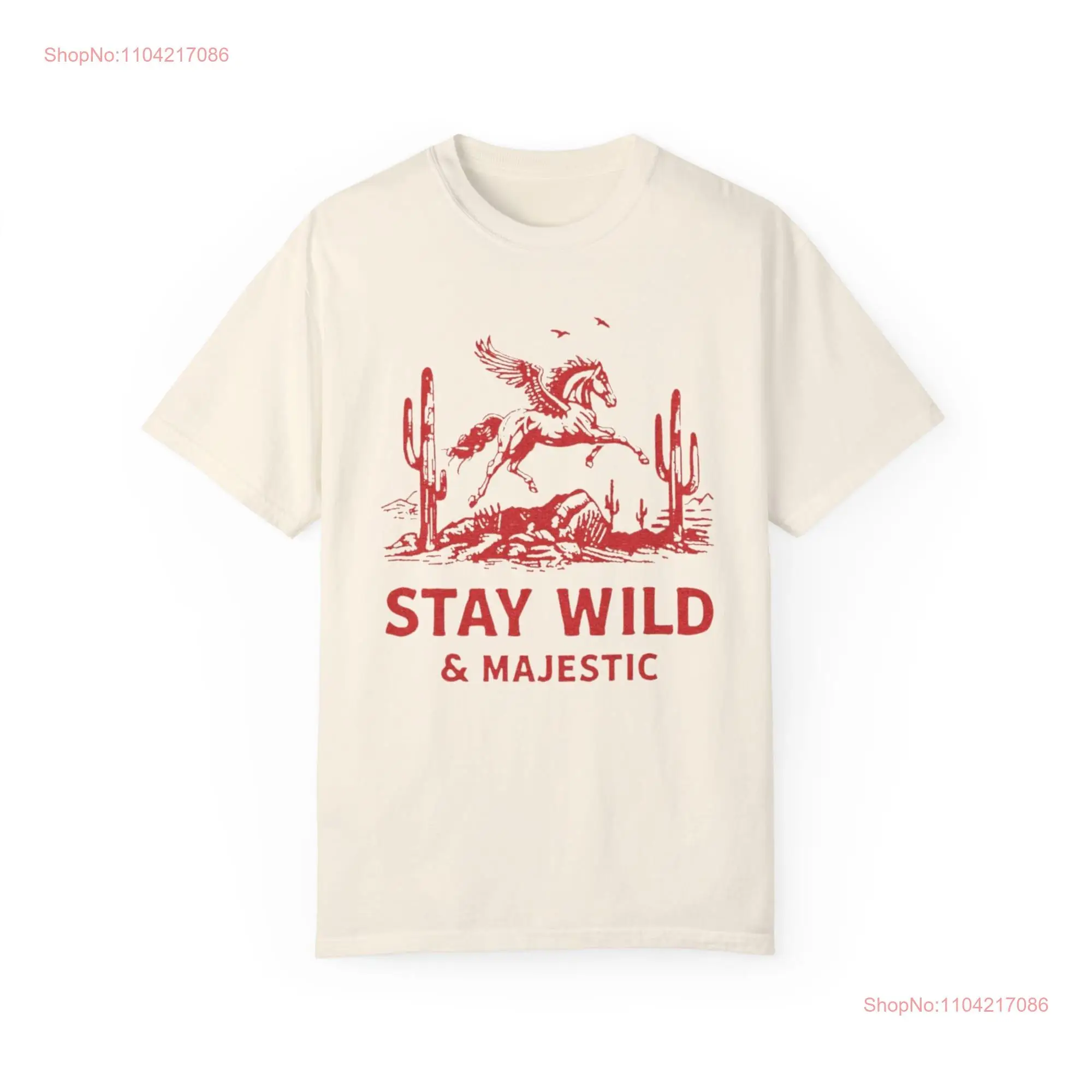 Stay Wild And Majestic T Shirt Long Live Cowgirls Cowboys Retro Vintage Style Flying Horse Western Wanderlust Desert Dreaming