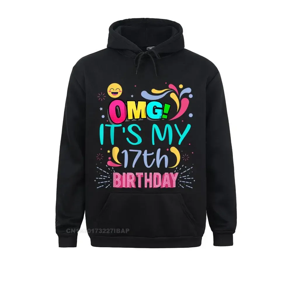 

OMG It's My 17th Birthday Gift for 17 Years Old Birthday Hoodie ostern Day Hoodies Print Hoods gothic Sweatshirts