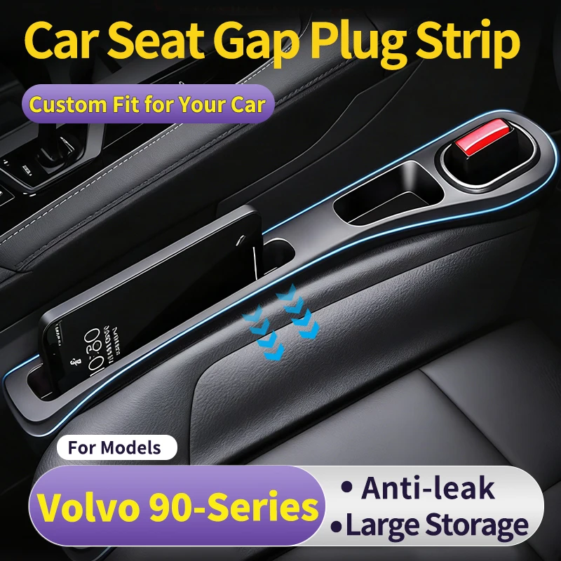 

Auto seat leak proof strip for Volvo 90-Series eat Gap Storage Strip Soft Fit Crevice Anti-Drop,Fit for VolvoS90/V90/XC90，2Pcs