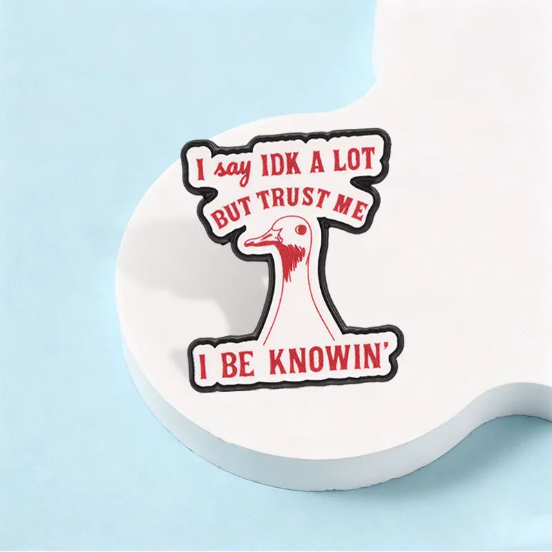 Funny Red Line Goose Enamel Pin I Say IDK A Lot I Be Knowin Humorous Quote Brooch Lapel Badge Party Jewelry Gift for Friends