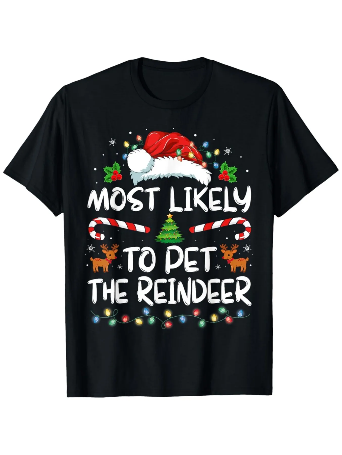Funny Men's Black Graphic T-Shirt Santa Hat Candy Cane Reindeer Christmas Tree Most Likely to Pet the Reindeer Slogan Print 100% Cotton Heavyweight Short Sleeve Casual Streetwear Tee
