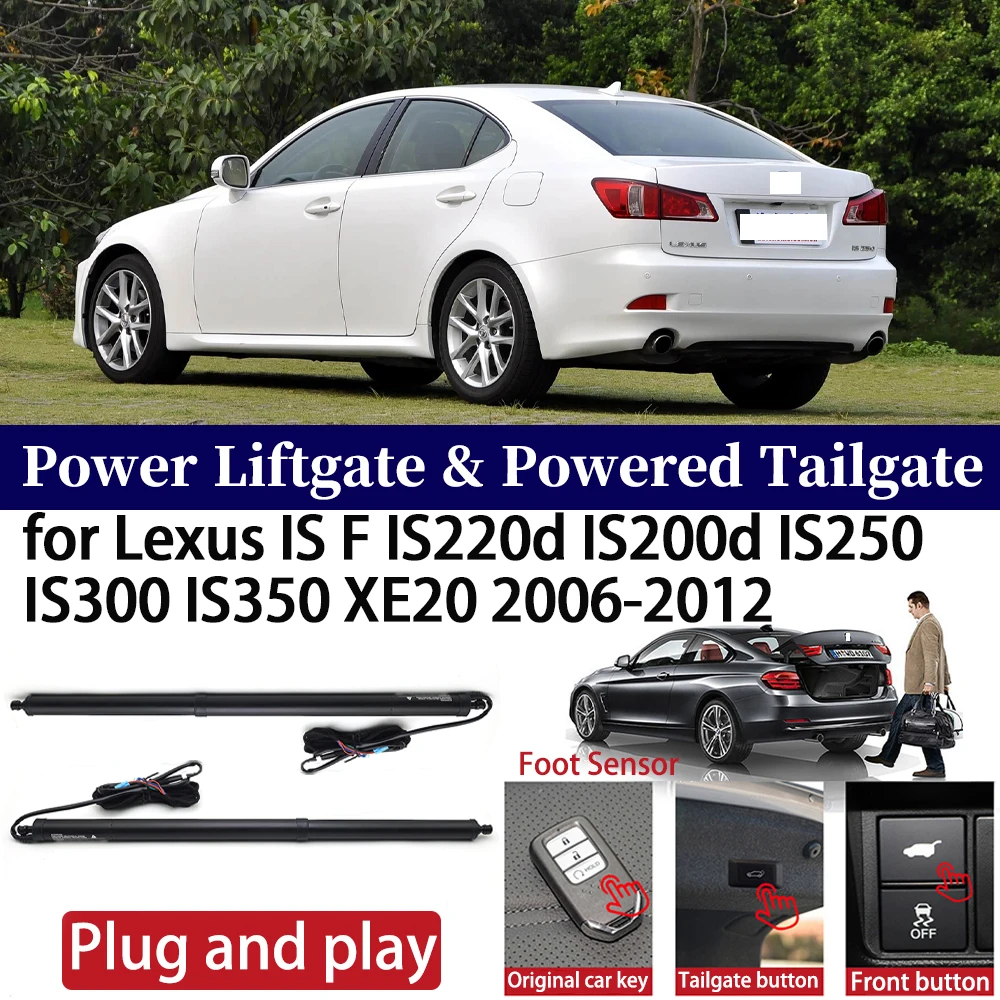 

for Lexus IS F IS220d IS200d IS250 IS300 IS350 XE20 2006-2012 Car Power Liftgate Automatic One-Click Powered Tailgate Strut