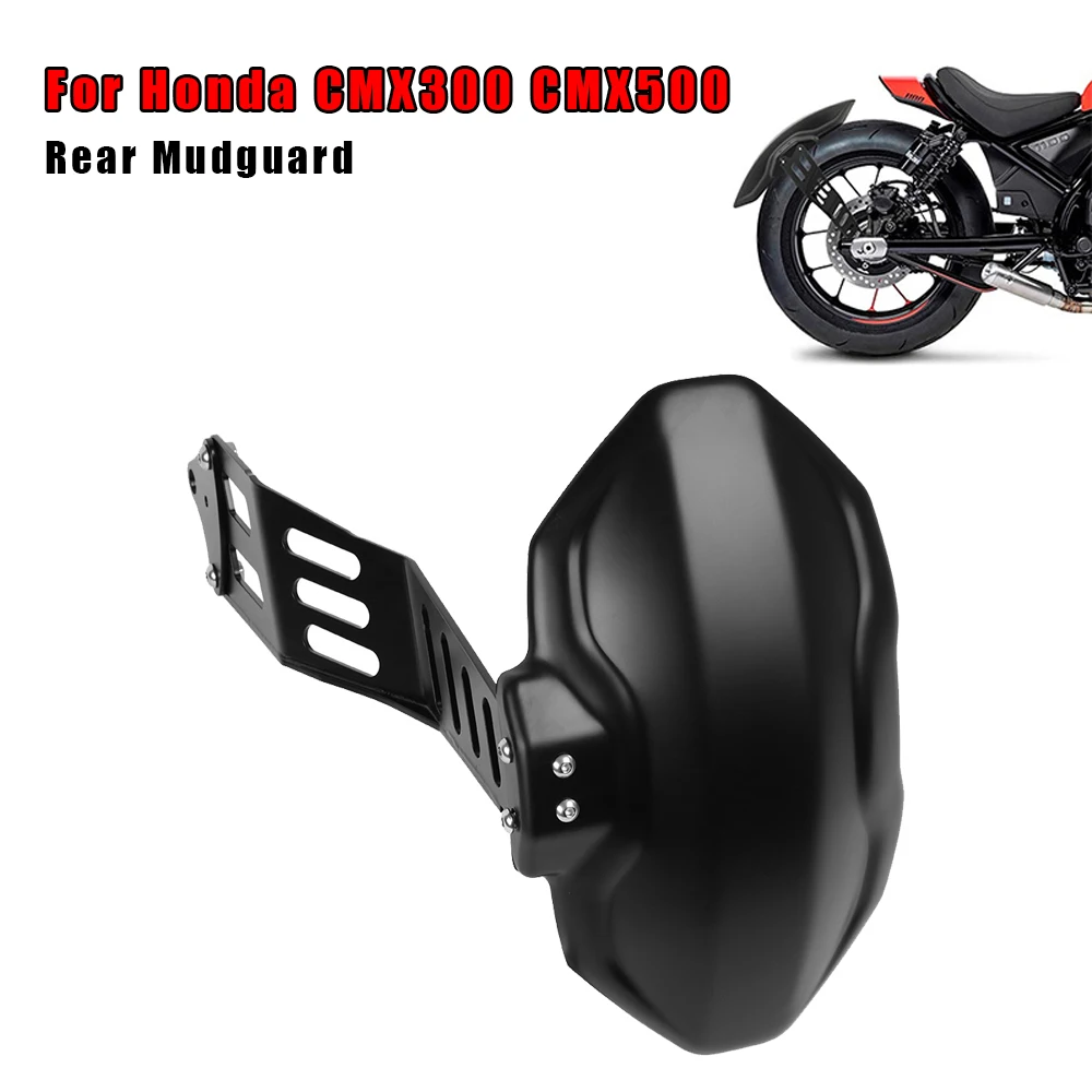 

Motorcycle Matte Black Rear Fender Mudguards Cover For Honda Rebel CMX300 CMX500 CM 300 500 2017-2024 Motorcycle Parts Mudguard