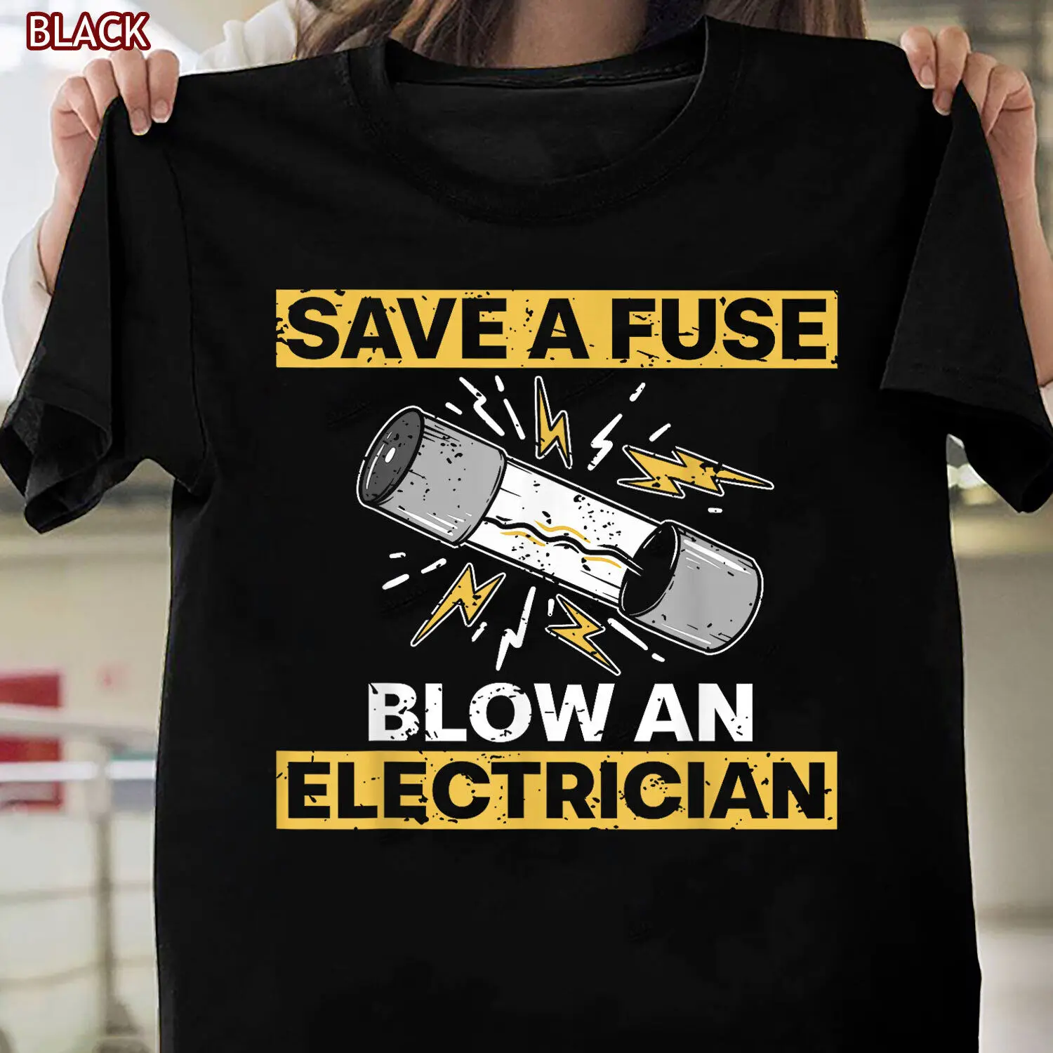 Funny Electrician TShirt, Electrical Fuse Engineer Humor Gift for Men Women Tee