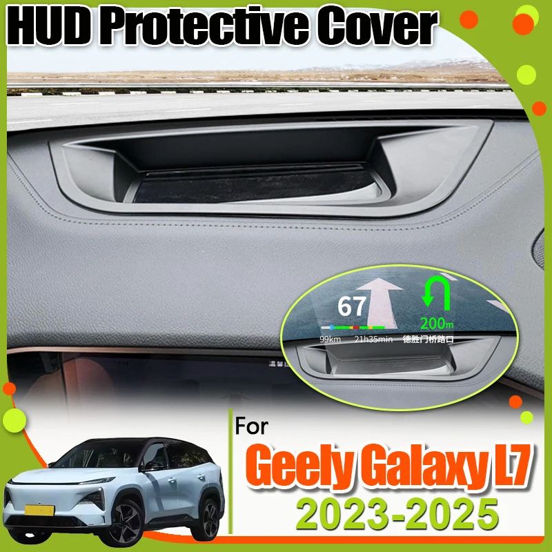 

Аксессуары для Geely Galaxy L7 2024, 2023 2025, автомобильный HUD, защитный чехол, проекционный дисплей, пылезащитный чехол, модификация рамки, аксессуары