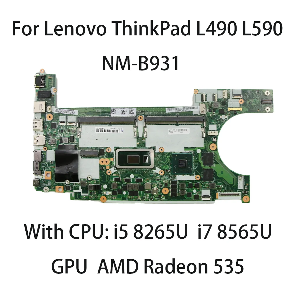 Laptop Motherboard For Lenovo ThinkPad L490 L590 AMD NM-B931 With CPU I5 8265U I7 8565U GPU R535 FRU:02DM280 02DM278 02DM279