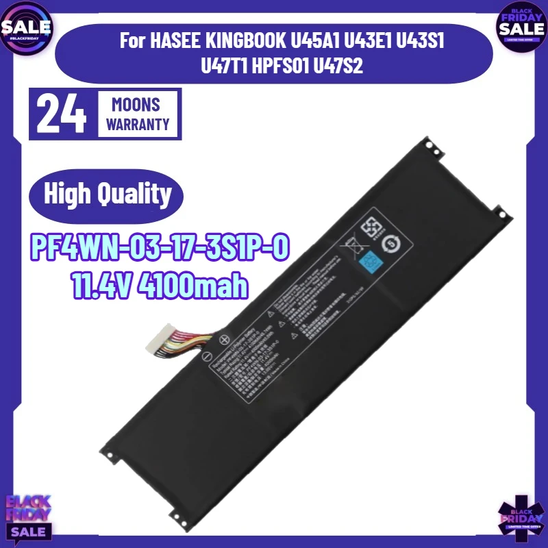 11.4V 4100mah PF4WN-03-17-3S1P-0 Laptop Battery for HASEE KINGBOOK U45A1 U43E1 U43S1 U47T1 HPFS01 U47S2