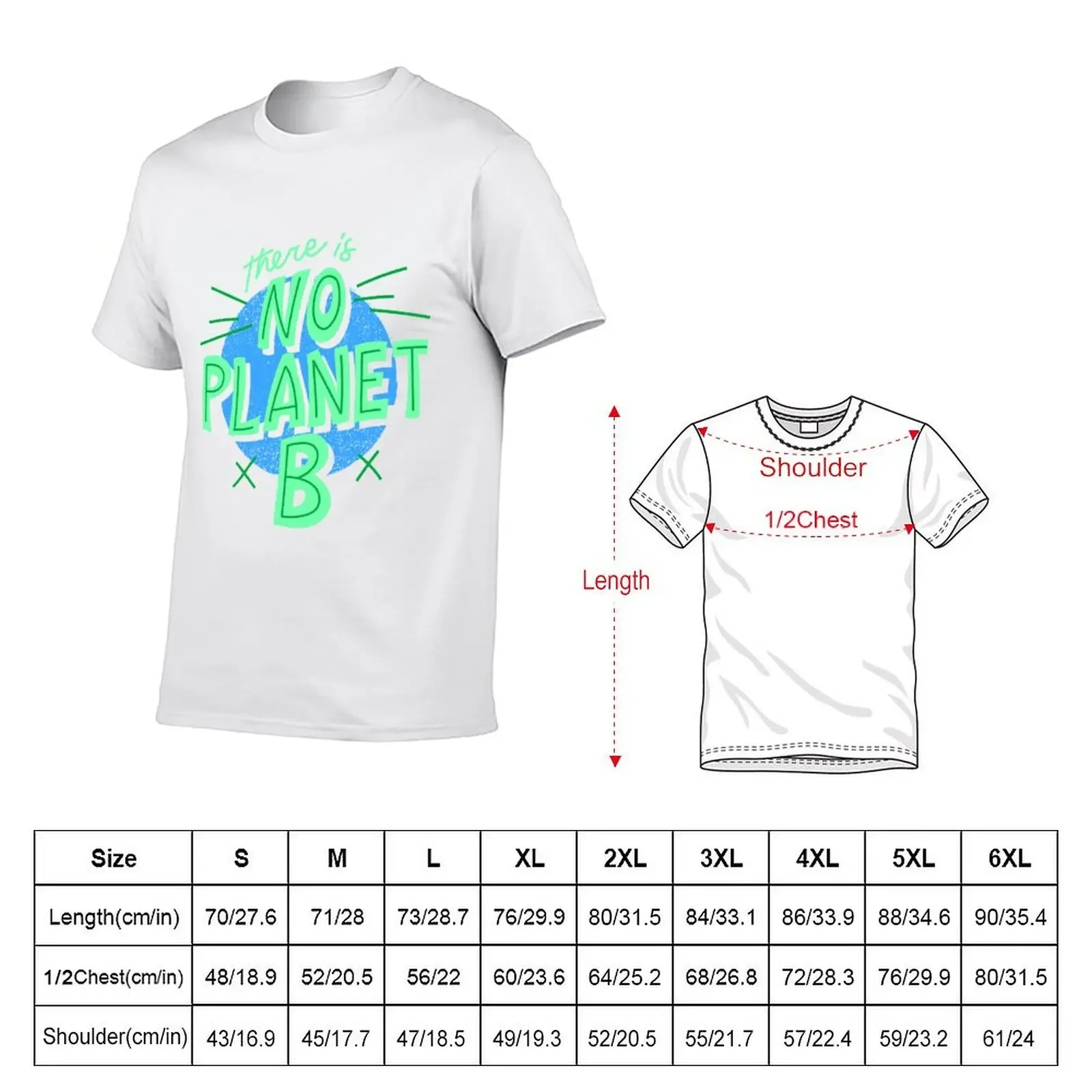 There No planet B ,Save Earth T-Shirt customs blacks tees vintage t shirt men