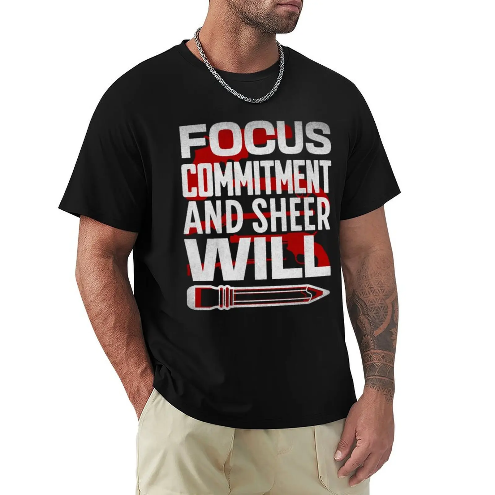 Focus, Commitment, And Sheer Will - John Wick T-Shirt Casual Fashion Print Tee Top
