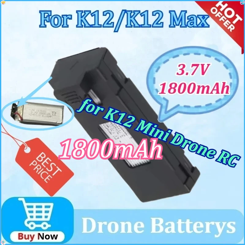 

New Upgraded K12 Max 3.7V 1800mAh LiPo Battery Drone Backup K12Max Battery for K12 Mini Drone RC Quadcopter Spare Parts Battery
