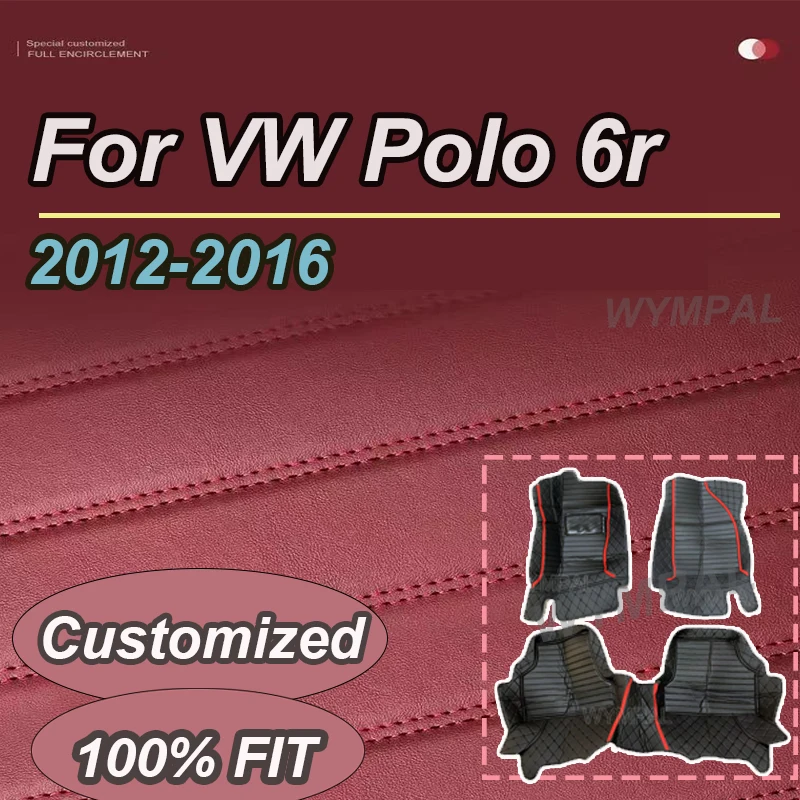 

LUXURY Custom Automotive Car Floor Mats For VW Polo 6r 2012 2013 2014 2015 2016 Auto Luxury Leather