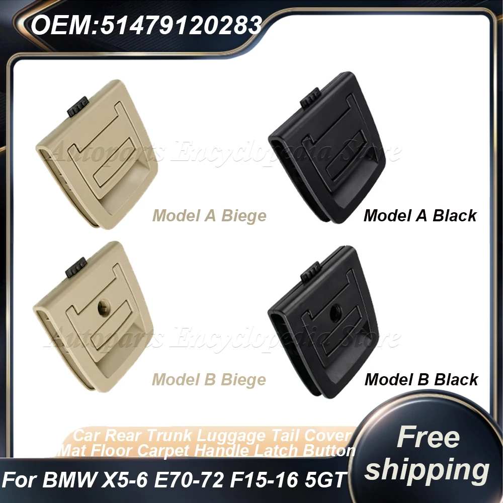 5147912028 For BMW X5 X6 E70 E71 E72 F15 F16 5GT F07 Car Rear Trunk Luggage Tail Cover Mat Floor Carpet Handle Latch Button