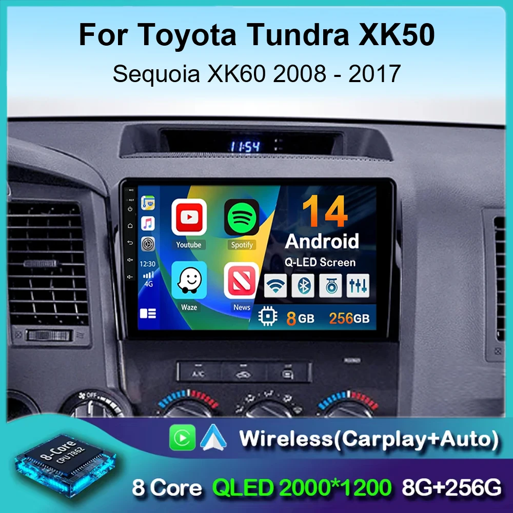 

Android 14 Car Radio For Toyota Tundra XK50 2007-2013 Sequoia XK60 2008-2017 Multimedia Video Player Navigation Stereo GPS Audio