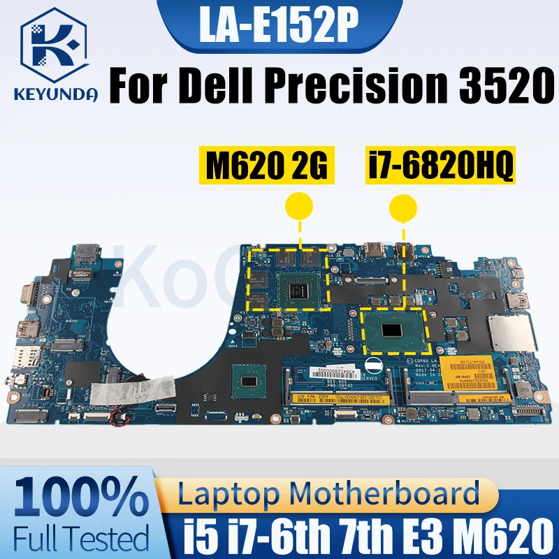 Placa Base para Laptop Dell Precision 3520, LA-E152P 0DCKVD 02WC92 00C211 0CMN4N, Core I5 I7 E3 con M620 2G