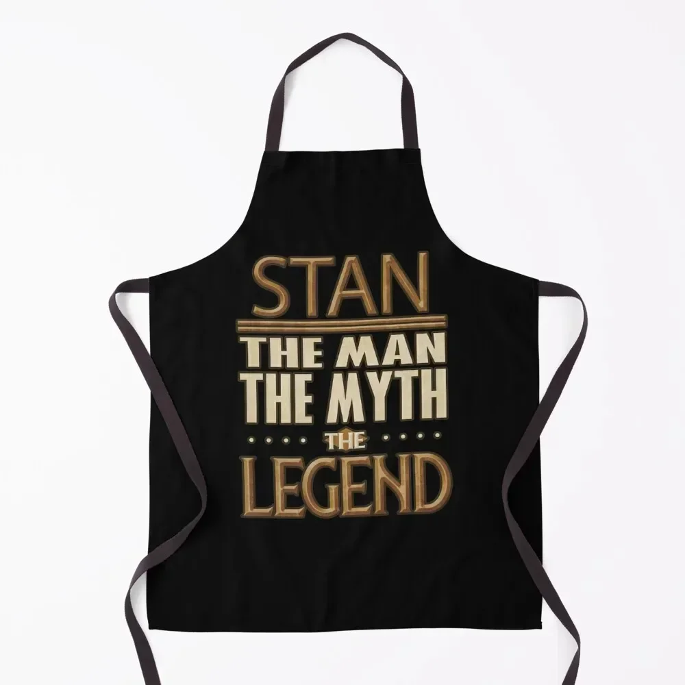 Stan The Man The Myth The Legend - Gift For Someone Called Stan Apron For Nail Stylist cookings for women Apron