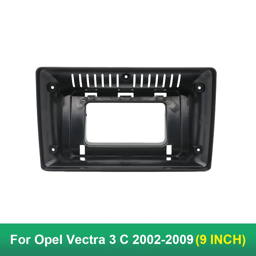 9 Inch Car Frame Fascia Adapter Canbus Box Decoder Android Radio Dash Fitting Panel Kit For Opel Vectra 3 C 2002-2009