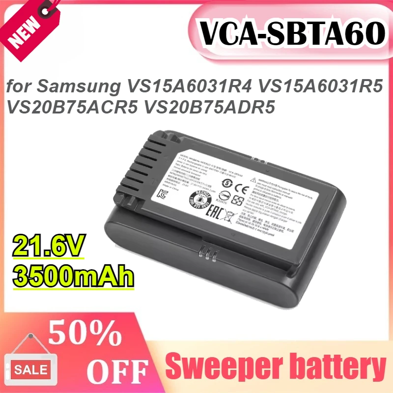 

VCA-SBTA60 Vacuum Cleaner Battery Jet 60 Turbo Jet 75E 21.6V 3500mAh for Samsung VS15A6031R4 VS15A6031R5 VS20B75ACR5 VS20B75ADR5