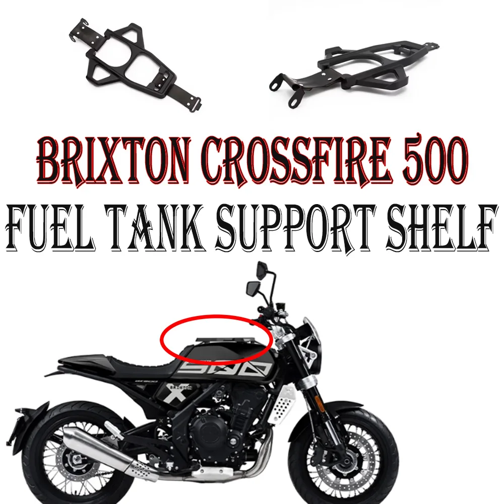 

500 по индивидуальному заказу для Brixton Crossfire 500, поддержка топливного бака мотоцикла, полка, багажник, черные кронштейны для бензиновых баков, масляный горшок Ra