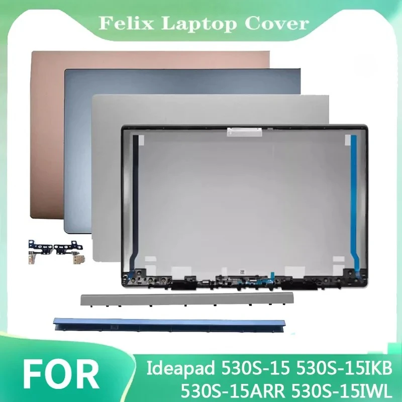 Laptop Case For Ideapad 530S-15 530S-15IKB 530S-15ARR 530S-15IWL LCD Back Cover Hinges Hinge Cover Laptop Bag Case