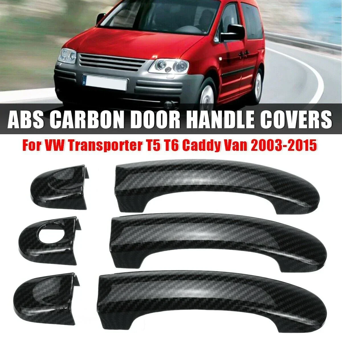 

6Pcs Car Exterior Parts Door Handle Replacement Carbon Fiber Door Handle Cover Set For VW Transporter T5 T6 Caddy 2003 - 15