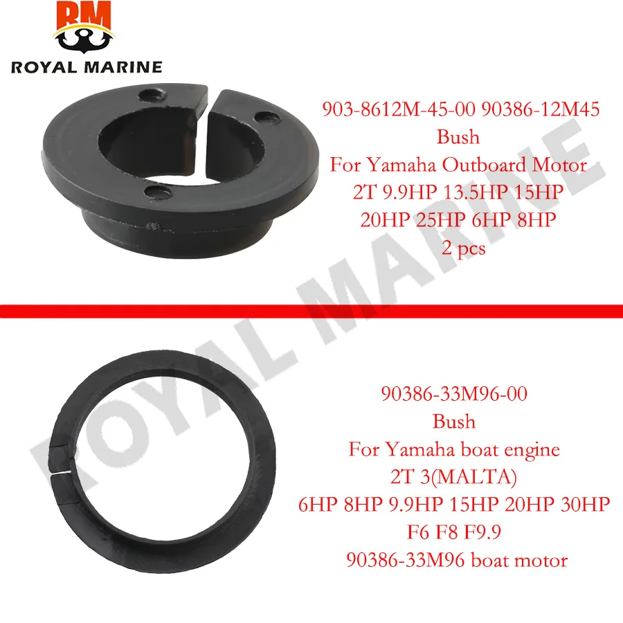 903-8612M-45-00 2 pcs 90386-33M96-00 Bush For Yamaha Outboard 2T 9.9HP 13.5HP 15HP 20HP 25HP 6HP 8HP 2T 3(MALTA) 6-30HP F6 F8 F9