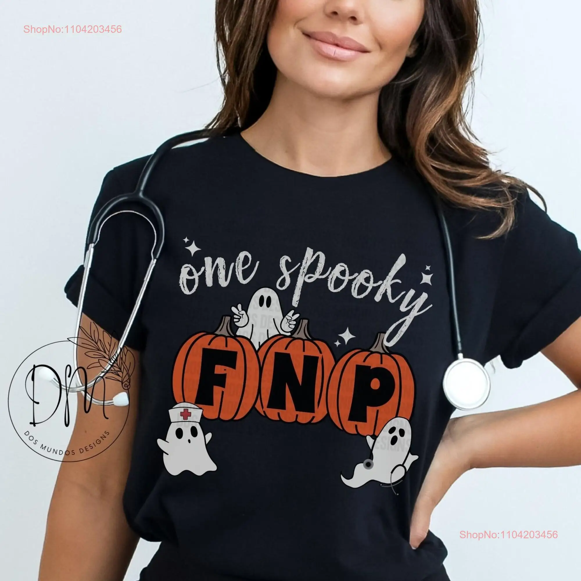 FNP Halloween T Shirt Ghost Family Nurse Practitioner Pumpkin One Spooky long or short sleeves