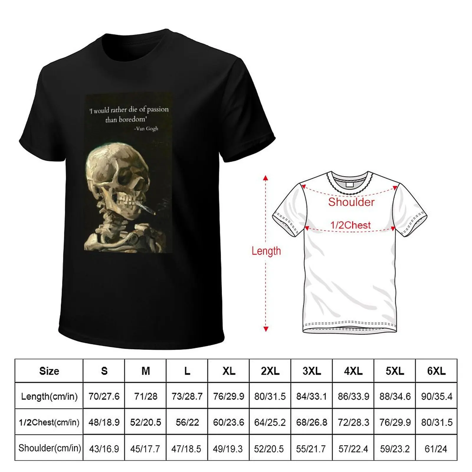 Van Gogh's Quote on Skull Painting T-Shirt Streetwear Print Tee Shirt