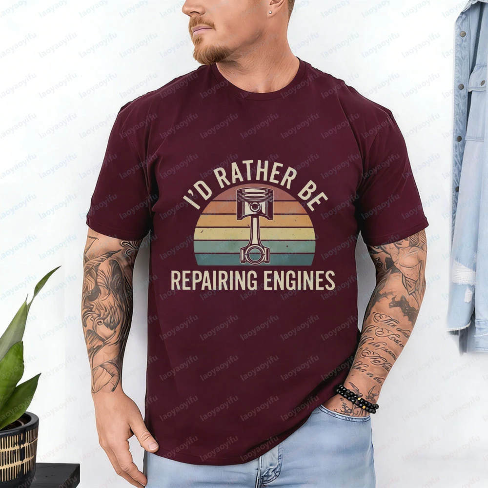 Vintage Mechanic Cotton Tee Retro Rather Be Repairing Engines Piston Graphic T-Shirt for Men Summer Casual Classic Camisetas