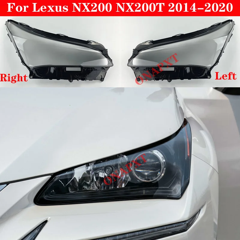 Auto Car For Lexus NX NX200 NX200T Front Headlight Glass Headlamp Transparent Lampshade Lamp Shell Lens Cover 2014-2020