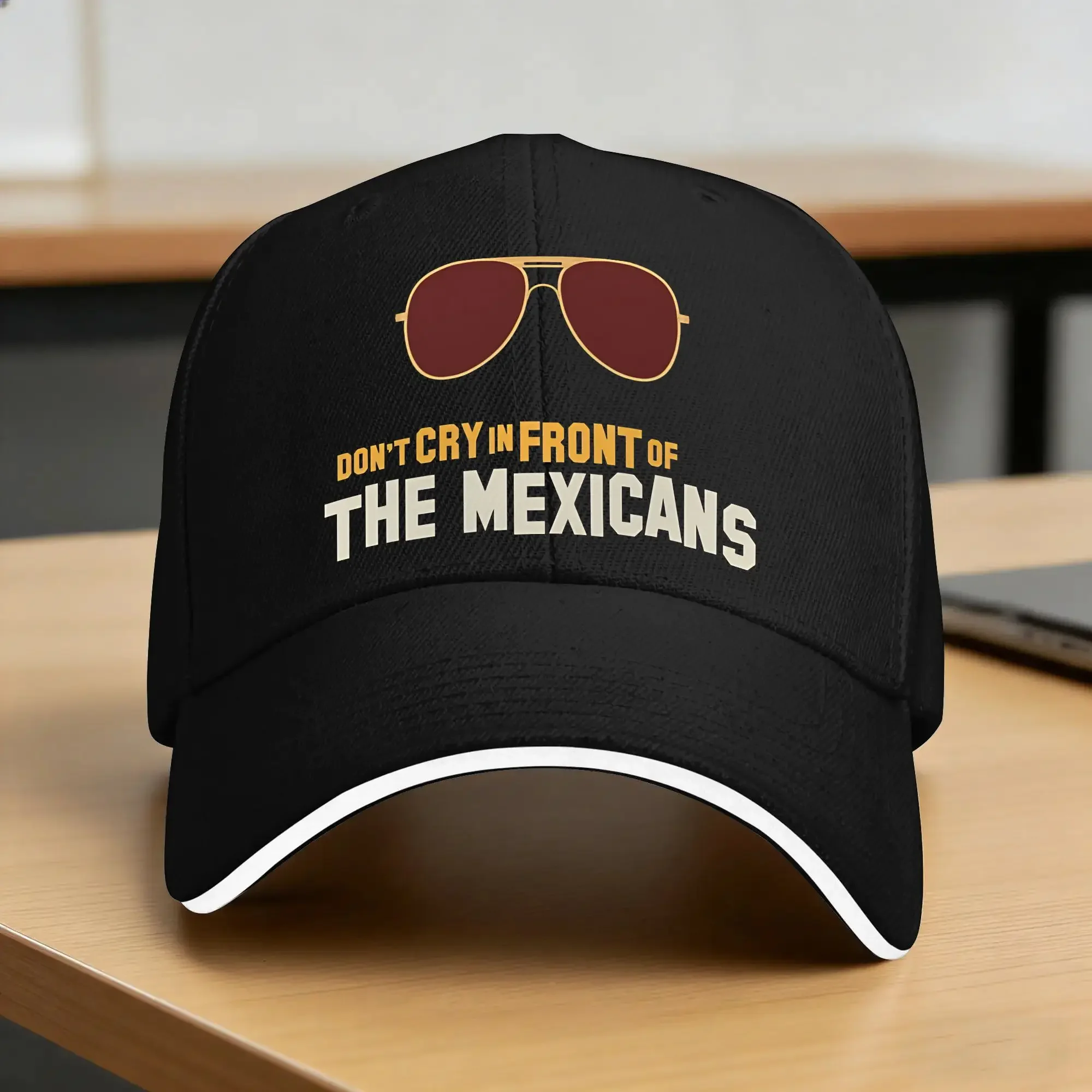 New Dont cry in front of the mexicans Baseball Cap  Outdoor Sports Sun-Proof Trucker Hat Street Style Baseball Caps