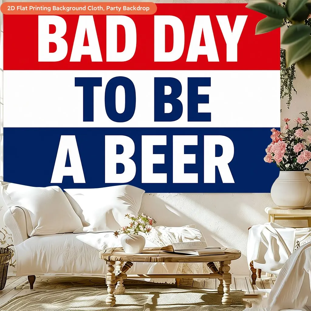 Bad Day To Be A Beer Tapestry, Funny Alcohol Quote Wall Hanging, Man Cave Bar Decor, Red White Blue Typography Art, Dorm Cloth