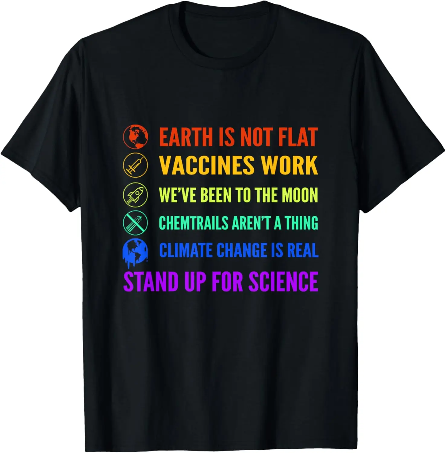 

Science Matters Graphic Tee Earth Flat Vaccines Moon Chemtrails Climate Change Support Science Cotton T-Shirt