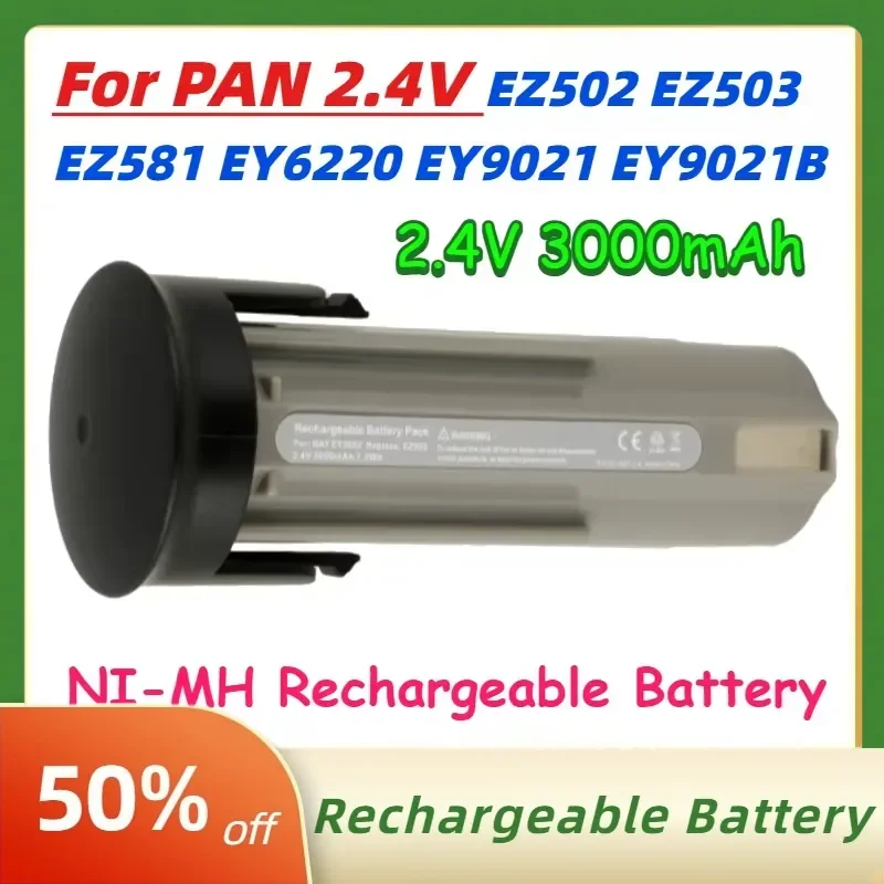 

2.4V 3000mAh Power Tool Battery for PAN 2.4V EZ502 EZ503 EZ581 EY6220 EY9021 EY9021B EY903 EZ1320 NI-MH Cordless Electric