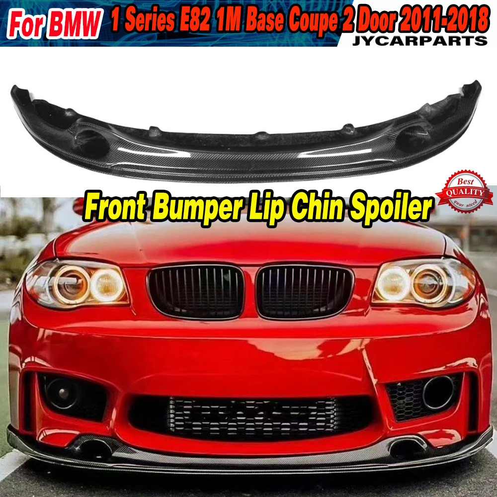 Car Carbon Fiber Front Bumper Lip Spoiler Splitter For BMW 1Serie 2011Up E82 1M Base Coupe 2Door Bumper Protector Plate Body Kit