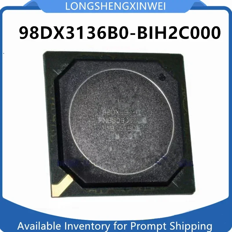 

1 шт. 98DX3136B0 98DX3136B0-BIH2C000 упакованный BGA617 новый чип Ethernet IC оригинальный на складе