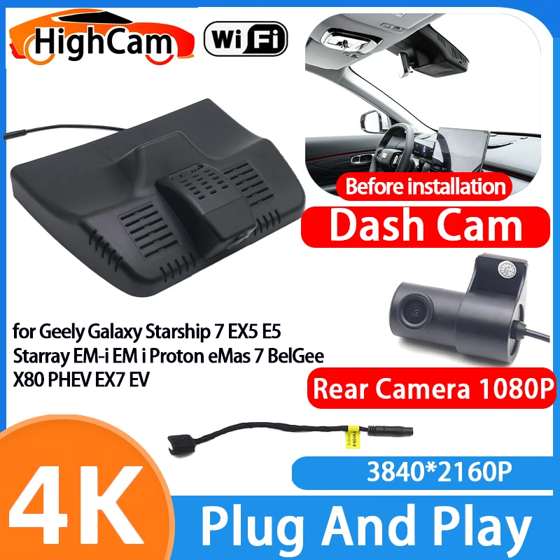 for Geely Galaxy Starship 7 EX5 E5 Starray EM-i EM i Proton eMas 7 BelGee X80 PHEV EX7 EV 4K Wifi DVR Dash Cam Front Rear Camera