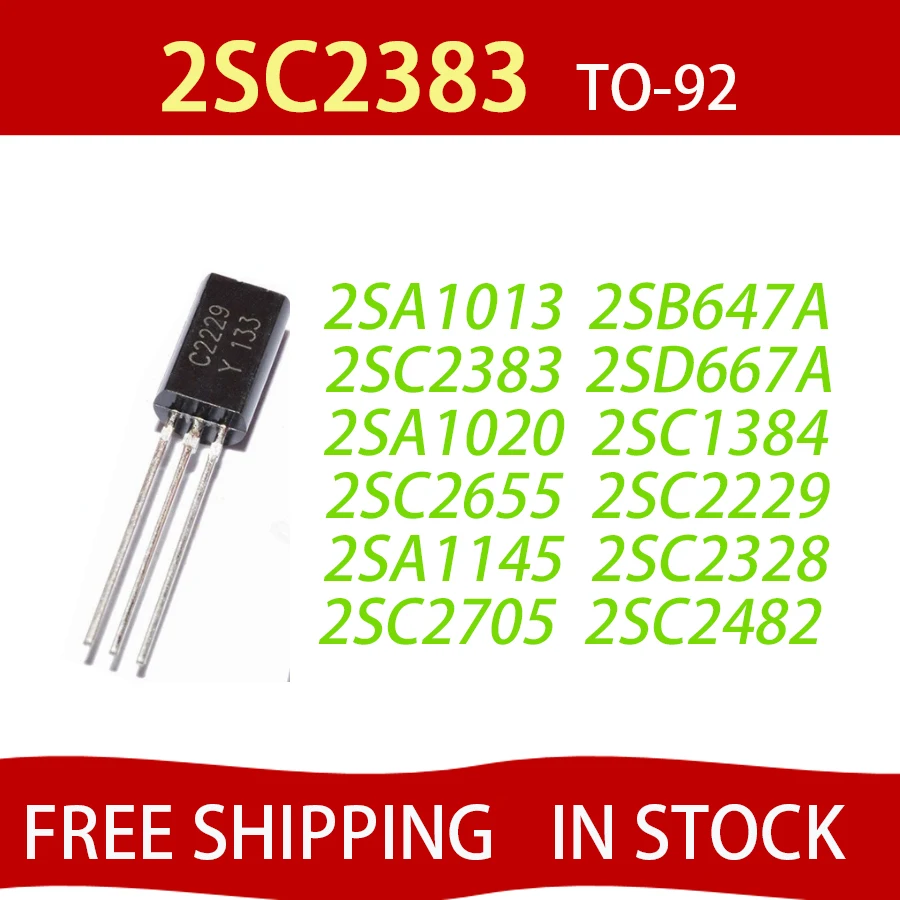 50PCS 2SA1013 2SC2383 2SA1020 2SC2655 2SA1145 2SC2705 2SB647A 2SD667A A1013 C2383 A1020 C2655 A1145 C2075 B647A D667A