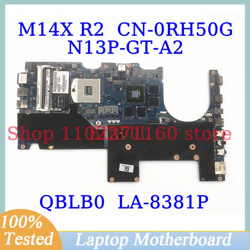 

CN-0RH50G 0RH50G RH50G For Dell M14X R2 N13P-GT-A2 GT650M Mainboard QBLB0 LA-8381P Laptop Motherboard 100% Fully Tested Good