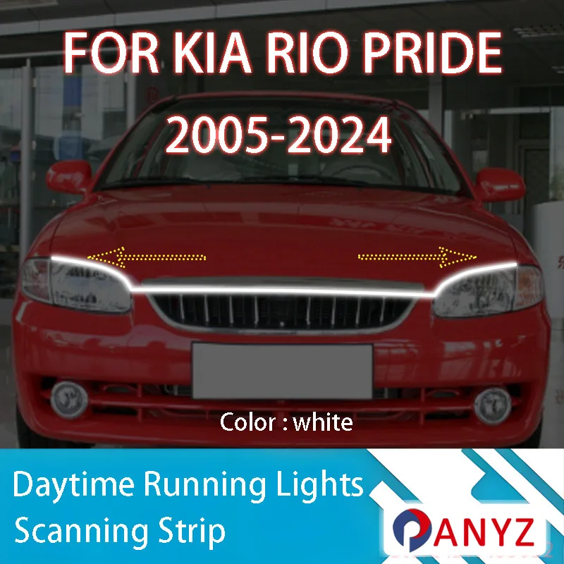 

ДЛЯ Kia RIO PRIDE 2005-2024 Новое обновление светодиодных дневных ходовых огней сканирования капота автомобиля DRL направляющая декоративная лампа окружающего света 12 В