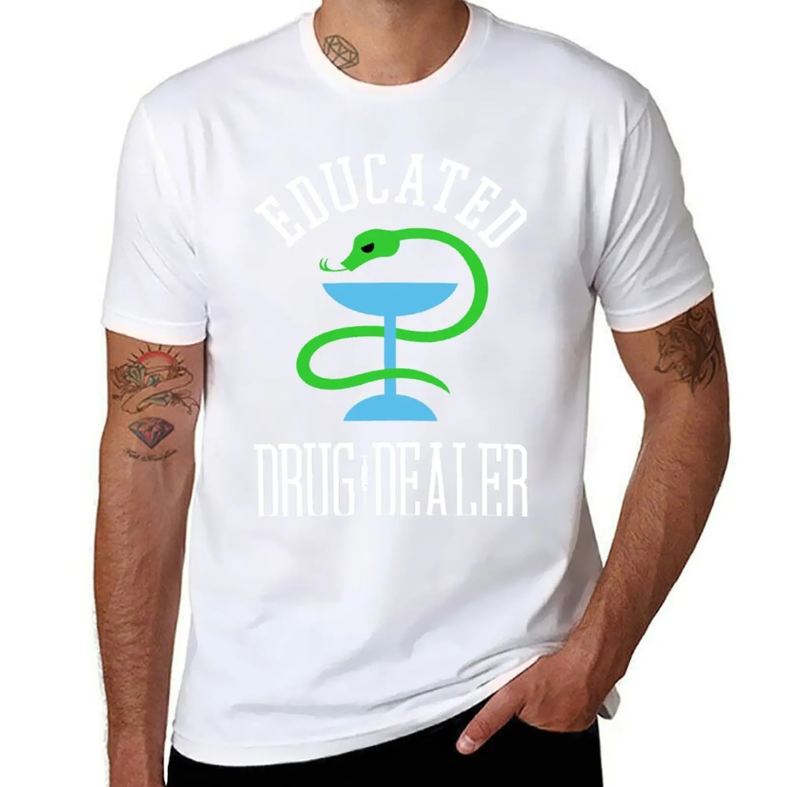 

Educated Drug Dealer Funny Nurse, Doctor, Pharmacist Design T-Shirt t shirts with prints funny t shirts man T-Shirt
