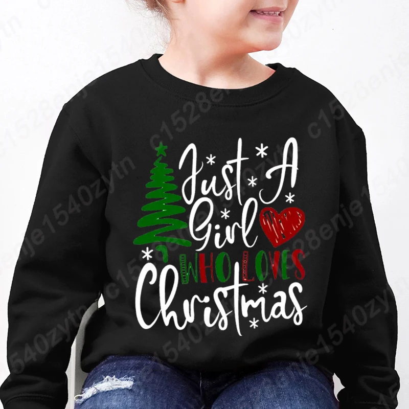 Just A Girl Who Loves Christmas Print Sweatshirt For Girls, Long Sleeves Crew Neck Pullovers, Kids Girls Xmas Sweatshirts Gifts