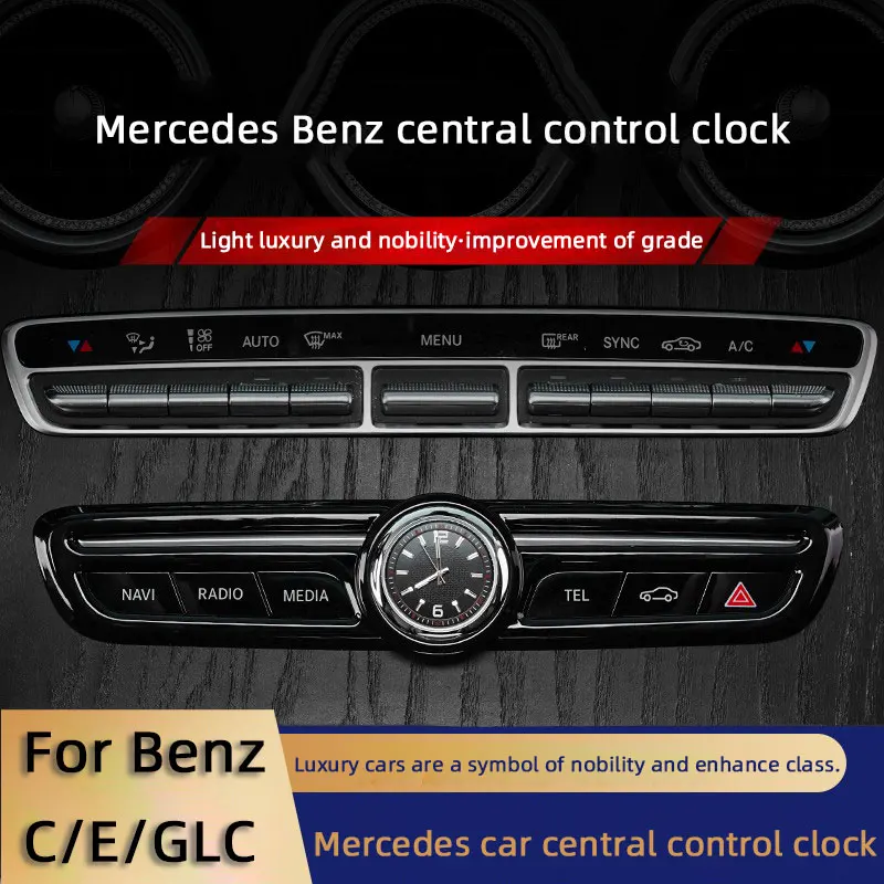 Special Clock Watch For Mercedes Benz C E Class AMG E300l C200 GLC260l Central Control Modified Car Interior Supplies Decoration