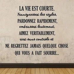 Wall Stickers La Vie Est Courte Transgressez Les Règles French Quotes Decals Poster Vinyl Bedroom Livingroom Decor Mural RU2374