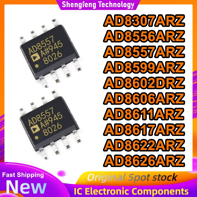 

5PCS AD8307ARZ AD8556ARZ AD8557ARZ AD8599ARZ AD8602DRZ AD8606ARZ AD8611ARZ AD8617ARZ AD8622ARZ AD8626ARZ SOP New Original