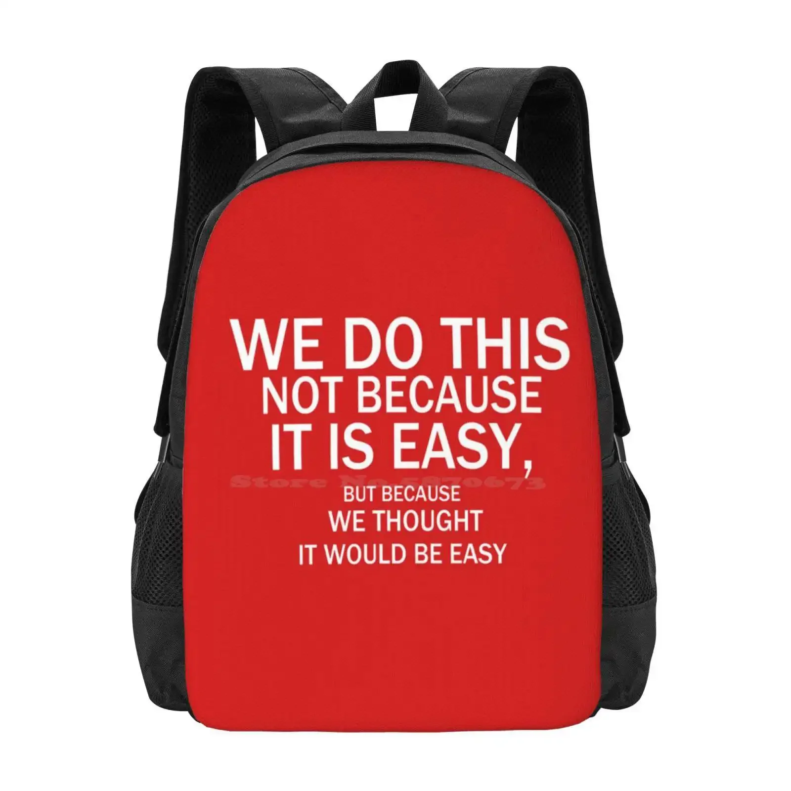 

Not Because It'S Easy... Hot Sale Schoolbag Backpack Fashion Bags Funny Project Humor