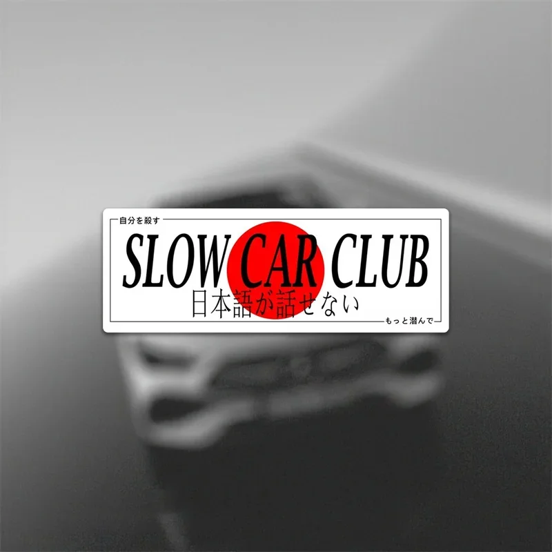 1pc Japan Slow Car Club JDM Vinyl Sticker Waterproof Decal Car Motorcycle Truck Helmet Laptop Exterior Styling