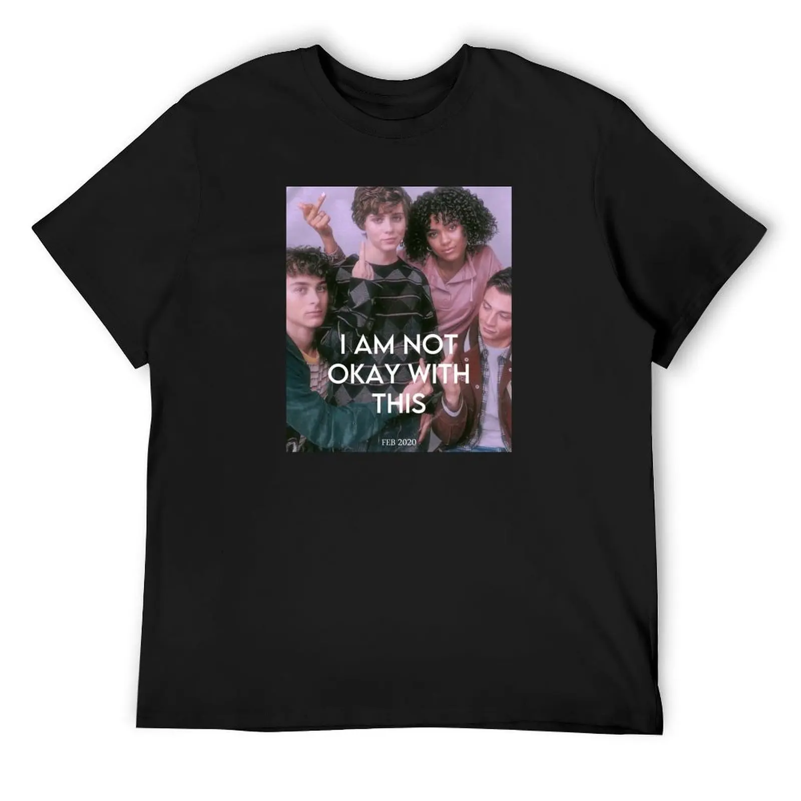 

i am not okay posterrr :) T-Shirt funny shirt cotton vintage valentines clothes mens designer clothes
