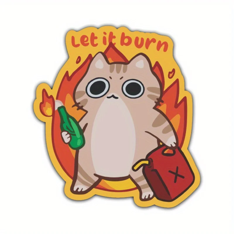 

Let It Burn Arson Cat Funny Cat Stickers Vinyl Decal - Cat Stickers Funny For Car Tumbler